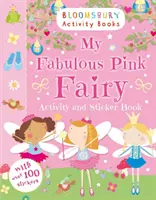 Moja báječná ružová víla Kniha aktivít a samolepiek - My Fabulous Pink Fairy Activity and Sticker Book