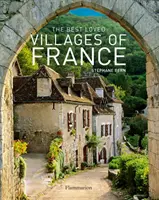 Najobľúbenejšie francúzske dediny - The Best Loved Villages of France