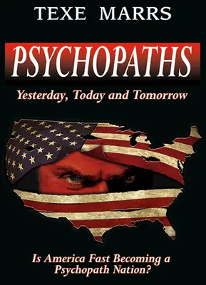 Psychopati: Včera, dnes a zajtra - Psychopaths: Yesterday, Today, and Tomorrow