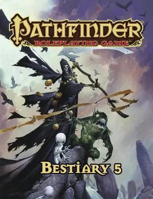 Pathfinder Roleplaying Game: Bestiár 5 - Pathfinder Roleplaying Game: Bestiary 5