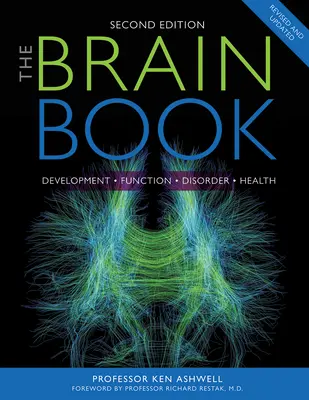 Kniha o mozgu: Vývoj, funkcia, poruchy, zdravie - The Brain Book: Development, Function, Disorder, Health