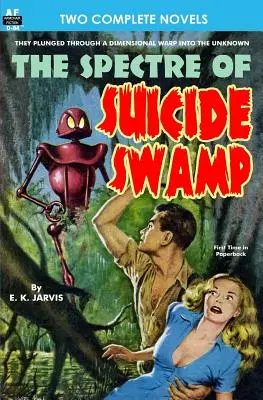 Prízrak z močiara samovrahov, The, & It's Magic, You Dope! - Spectre of Suicide Swamp, The, & It's Magic, You Dope!