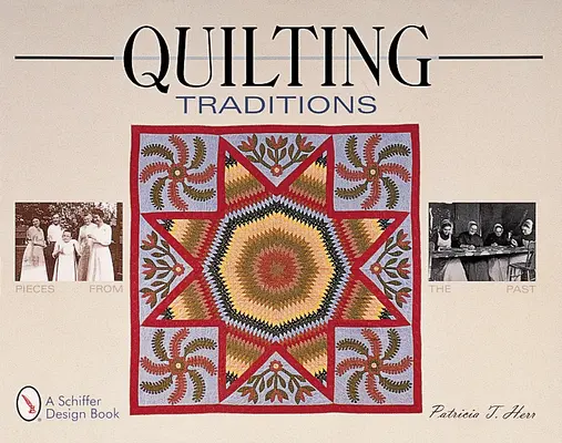 Tradície prešívania - Quilting Traditions