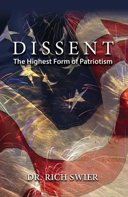 Disent, najvyššia forma vlastenectva - Dissent, The Highest Form of Patriotism