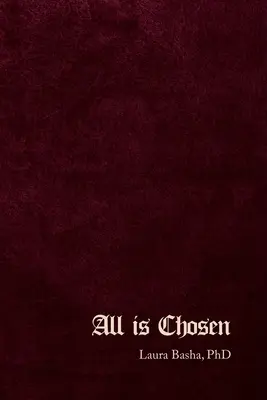 Všetko je vyvolené - All Is Chosen