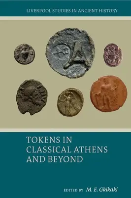 Žetóny v klasických Aténach a inde - Tokens in Classical Athens and Beyond