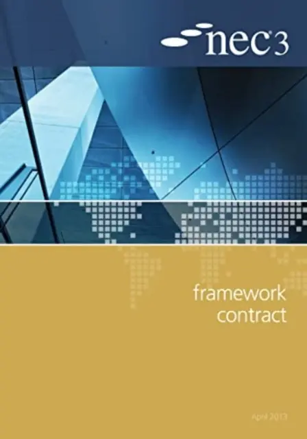 Rámcová zmluva NEC3 - NEC3 Framework Contract
