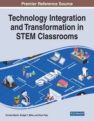 Integrácia a transformácia technológií v triedach STEM - Technology Integration and Transformation in STEM Classrooms