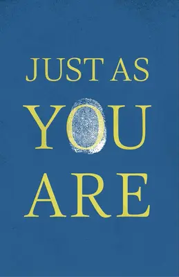 Taký, aký si - Just As You Are