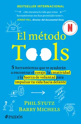 Nástroje El Mtodo: Cinco Herramientas Que Te Ayudarn a Encontrar El Coraje, La Creatividad Y La Fuerza de Voluntad Para Impulsar Tu Vida Hacia Delante - El Mtodo Tools: Cinco Herramientas Que Te Ayudarn a Encontrar El Coraje, La Creatividad Y La Fuerza de Voluntad Para Impulsar Tu Vida Hacia Delante