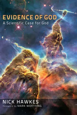 Dôkazy o Bohu: Vedecké dôkazy o Bohu - Evidence of God: A Scientific Case for God