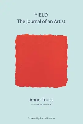 Výnosy: The Journal of an Artist - Yield: The Journal of an Artist