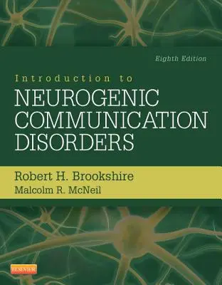 Úvod do neurogénnych porúch komunikácie - Introduction to Neurogenic Communication Disorders