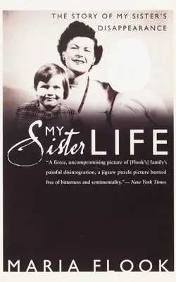Môj sesterský život: Príbeh zmiznutia mojej sestry - My Sister Life: The Story of My Sister's Disappearance