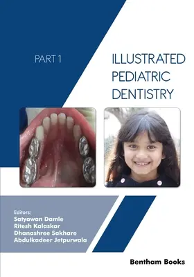 Ilustrovaná detská stomatológia - časť 1 - Illustrated Pediatric Dentistry - Part 1