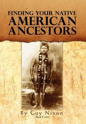 Hľadanie pôvodných amerických predkov - Finding Your Native American Ancestors