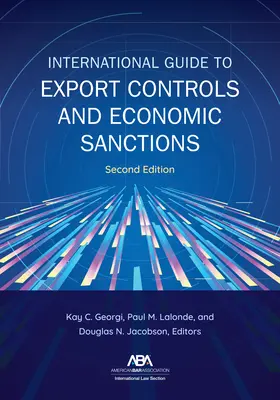 Medzinárodná príručka o kontrole vývozu a hospodárskych sankciách, druhé vydanie - International Guide to Export Controls and Economic Sanctions, Second Edition