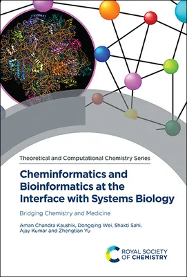 Cheminformatika a bioinformatika na rozhraní so systémovou biológiou: Prepojenie chémie a medicíny - Cheminformatics and Bioinformatics at the Interface with Systems Biology: Bridging Chemistry and Medicine