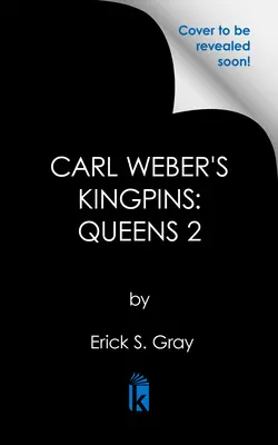 Carl Weber's Kingpins: Kráľovné 2: Kráľovstvo - Carl Weber's Kingpins: Queens 2: The Kingdom