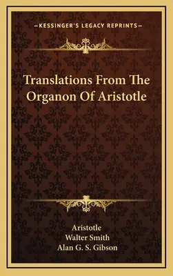 Preklady z Aristotelovho Organonu - Translations From The Organon Of Aristotle