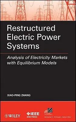 Reštrukturalizované systémy elektrickej energie - Restructured Electric Power Systems