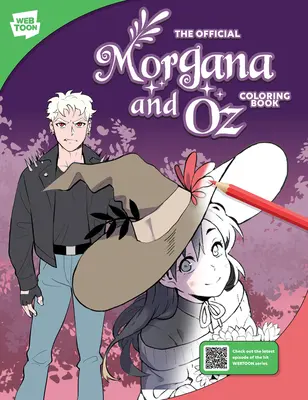 Oficiálna omaľovánka Morgana a Oz: Vydavateľstvo Morgana: 46 originálnych ilustrácií na vyfarbenie a zábavu - The Official Morgana and Oz Coloring Book: 46 Original Illustrations to Color and Enjoy