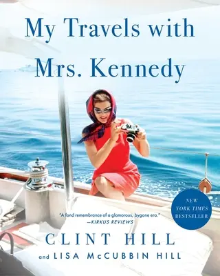 Moje cesty s pani Kennedyovou - My Travels with Mrs. Kennedy