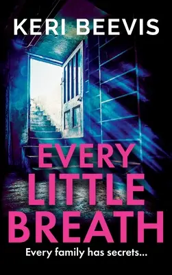 Každý malý nádych - Every Little Breath