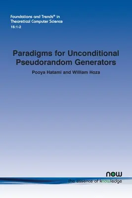 Paradigmy pre nepodmienené pseudonáhodné generátory - Paradigms for Unconditional Pseudorandom Generators