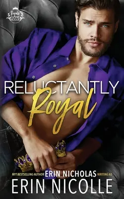 Neochotne kráľovský - Reluctantly Royal