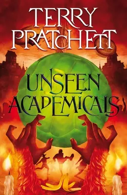 Neviditeľní akademici: Román z prostredia Discworldu - Unseen Academicals: A Discworld Novel