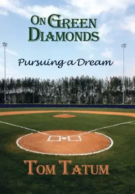 O zelených diamantoch: Vydajte sa za svojím snom - On Green Diamonds: Pursuing a Dream