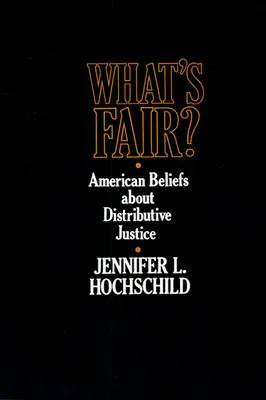 Čo je spravodlivé: Americká viera v spravodlivé rozdelenie - What's Fair: American Beliefs about Distributive Justice