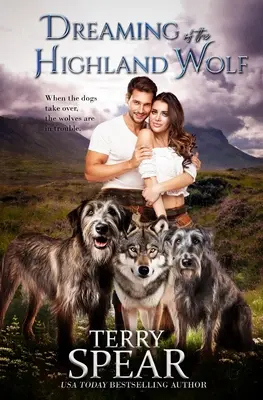 Snívanie o horskom vlkovi - Dreaming of the Highland Wolf