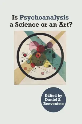 Je psychoanalýza veda alebo umenie?: Veda alebo umenie? - Is Psychoanalysis a Science or an Art?: a Science or Art?
