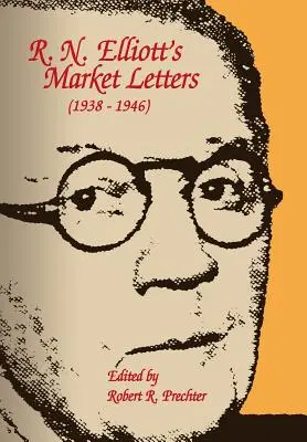 Trhové listy R. N. Elliotta: 1938-1946 - R.N. Elliott's Market Letters: 1938-1946