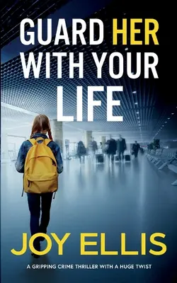 Stráž ju svojím životom strhujúci kriminálny thriller s obrovským zvratom - GUARD HER WITH YOUR LIFE a gripping crime thriller with a huge twist