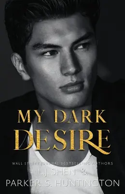 Moja temná túžba: Romantika od nepriateľov k milencom - My Dark Desire: An Enemies-to-Lovers Romance