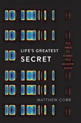 Najväčšie tajomstvo života: Preteky o rozlúštenie genetického kódu - Life's Greatest Secret: The Race to Crack the Genetic Code