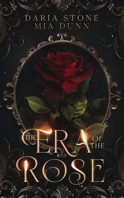 Éra ruže - The Era of the Rose