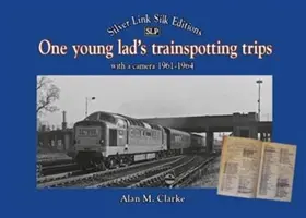 Výlety jedného mladého chlapca do vlaku - One Young Lads Trainspotting Trips