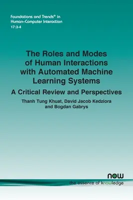 Úlohy a spôsoby interakcie človeka s automatizovanými systémami strojového učenia: Kritický prehľad a perspektívy - The Roles and Modes of Human Interactions with Automated Machine Learning Systems: A Critical Review and Perspectives