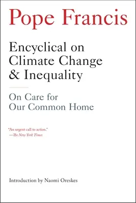 Encyklika o klimatických zmenách a nerovnosti - Encyclical On Climate Change And Inequality