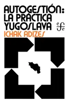 Priemyselná demokracia: juhoslovanský štýl - španielske vydanie - Industrial Democracy: Yugoslav Style - Spanish edition