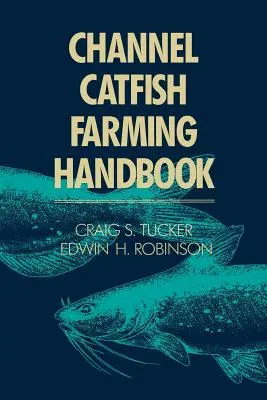Príručka o chove sumca kanadského - Channel Catfish Farming Handbook