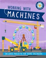 Kid Engineer: Inžinier: práca so strojmi - Kid Engineer: Working with Machines