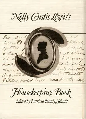 Kniha Nelly Custis Lewisovej o upratovaní - Nelly Custis Lewis's Housekeeping Book