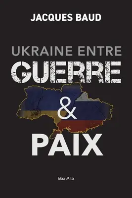Ukrajina medzi vojnou a mierom - Ukraine entre guerre et paix