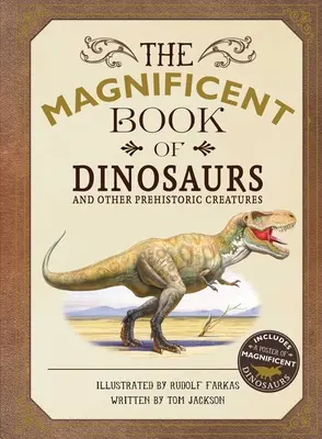 Veľkolepá kniha o dinosauroch - The Magnificent Book of Dinosaurs
