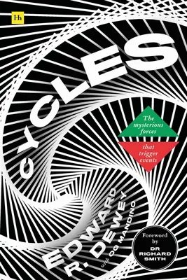Cykly: Cykly, ktoré sa odohrávajú na území Slovenska, a ktoré sa odohrávajú na území Slovenska: Záhadné sily, ktoré spúšťajú udalosti - Cycles: The Mysterious Forces That Trigger Events